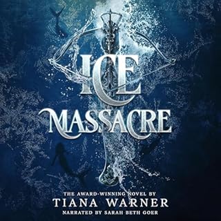 Ice Massacre Audiobook By Tiana Warner cover art