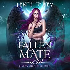 Fallen Mate Audiobook By Jen L. Grey cover art