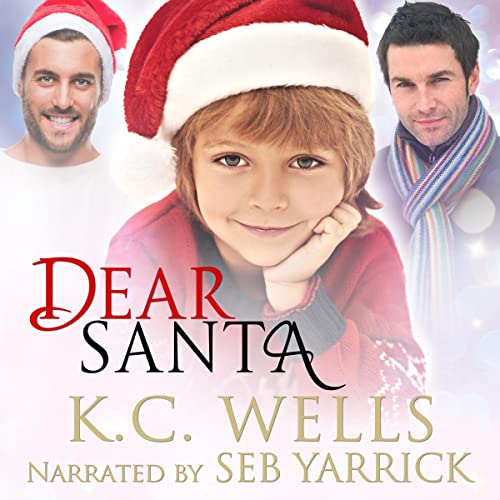 Dear Santa Audiobook By K.C. Wells cover art