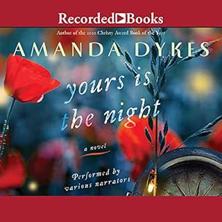 Yours Is the Night Audiobook By Amanda Dykes cover art