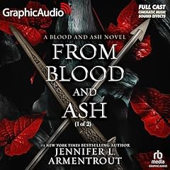 From Blood and Ash (Part 1 of 2) (Dramatized Adaptation) cover art