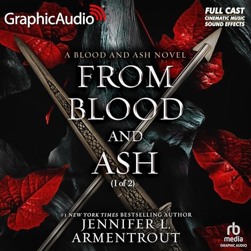 From Blood and Ash (Part 1 of 2) (Dramatized Adaptation) Audiolibro Por Jennifer L. Armentrout arte de portada