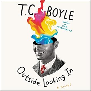 Outside Looking In Audiolibro Por T. C. Boyle arte de portada