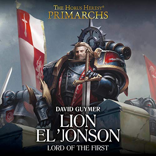 Lion El'Jonson: Lord of the First cover art