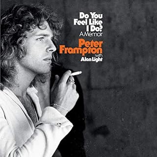 Do You Feel Like I Do? Audiolibro Por Peter Frampton, Alan Light arte de portada