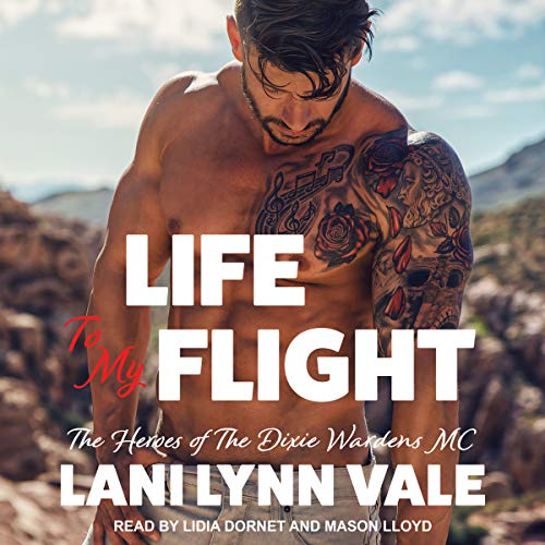 Life to My Flight Audiobook By Lani Lynn Vale cover art