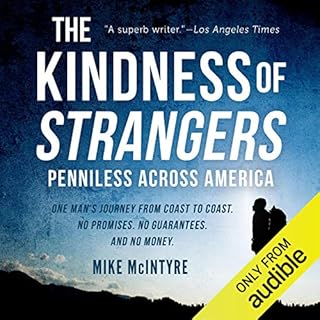 The Kindness of Strangers Audiobook By Mike McIntyre cover art