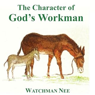 The Character of God's Workman Audiobook By Watchman Nee cover art