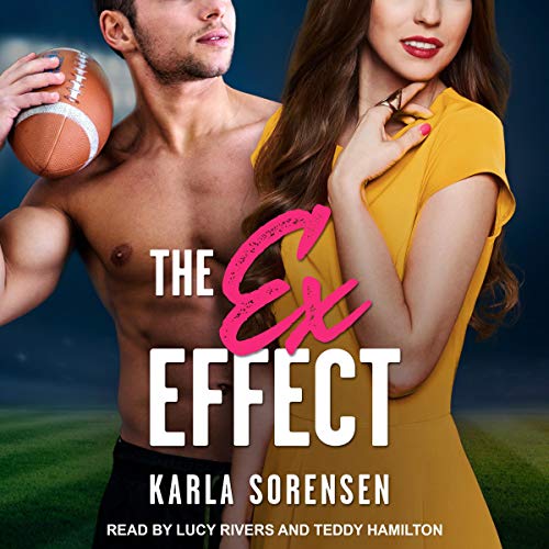 The Ex Effect Audiolibro Por Karla Sorensen arte de portada