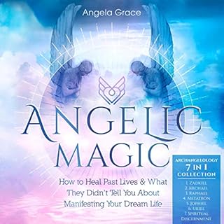 Angelic Magic Audiolibro Por Angela Grace arte de portada