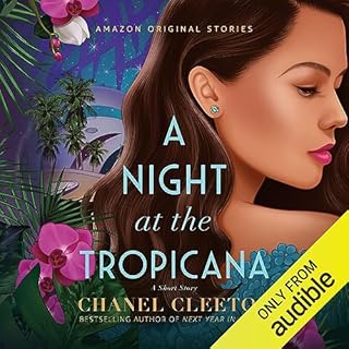 A Night at the Tropicana Audiobook By Chanel Cleeton cover art