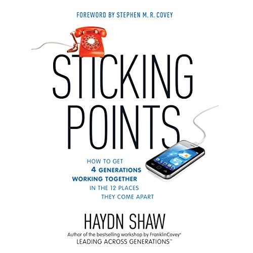 Sticking Points Audiobook By Haydn Shaw, Stephen M. R. Covey - foreword cover art