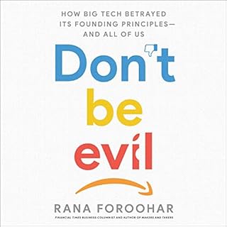 Don't Be Evil Audiobook By Rana Foroohar cover art