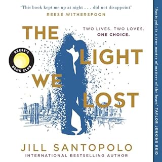 The Light We Lost Audiobook By Jill Santopolo cover art