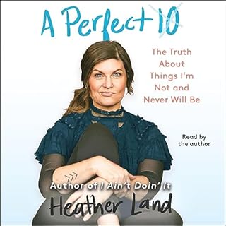 A Perfect 10 Audiobook By Heather Land cover art