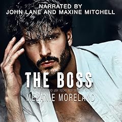 The Boss Audiobook By Melanie Moreland cover art