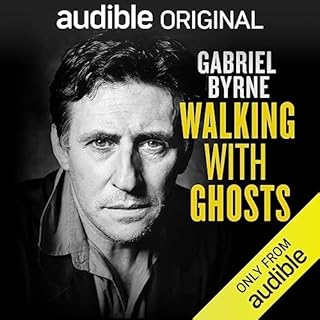 Walking with Ghosts Audiobook By Gabriel Byrne cover art