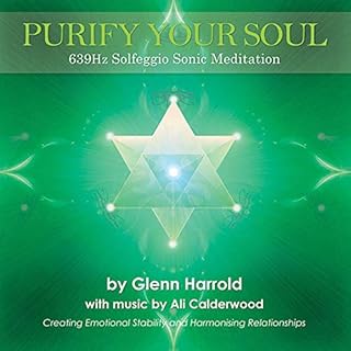 639hz Solfeggio Meditation Audiobook By Glenn Harrold, Ali Calderwood cover art