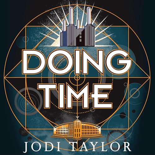 Doing Time Audiobook By Jodi Taylor cover art