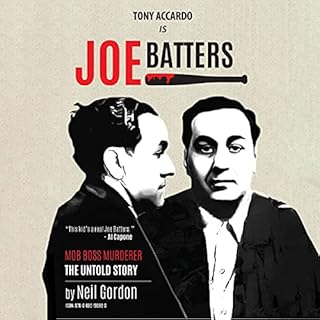 Tony Accardo Is Joe Batters Audiobook By Neil Gordon cover art