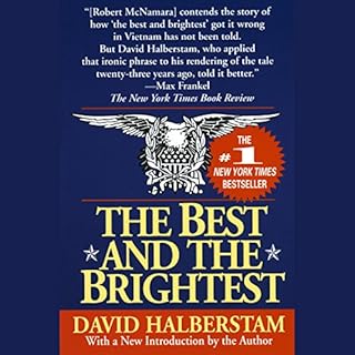 The Best and the Brightest Audiobook By David Halberstam cover art