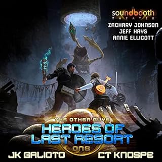 Heroes of Last Resort Audiobook By JK Galioto, CT Knospe cover art