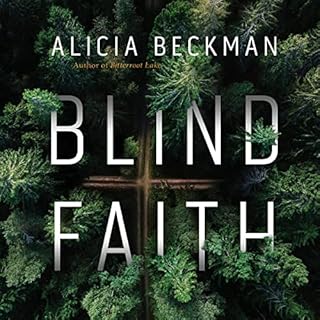 Blind Faith Audiobook By Alicia Beckman cover art