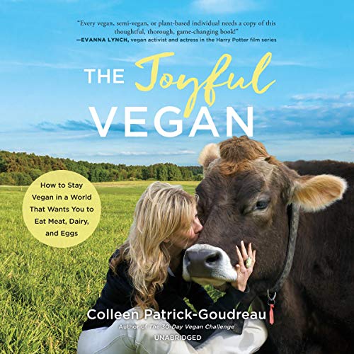 The Joyful Vegan Audiobook By Colleen Patrick-Goudreau cover art