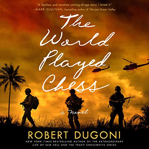 The World Played Chess Audiobook By Robert Dugoni cover art