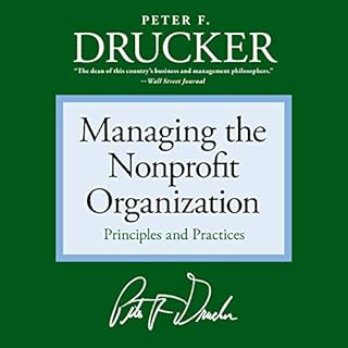 Managing the Non-Profit Organization Audiobook By Peter F. Drucker cover art