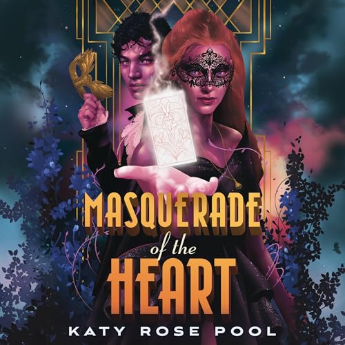 Masquerade of the Heart Audiobook By Katy Rose Pool cover art