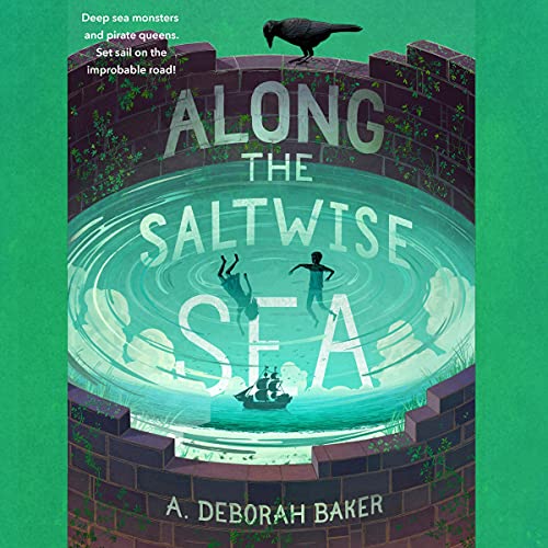 Along the Saltwise Sea Audiobook By A. Deborah Baker cover art