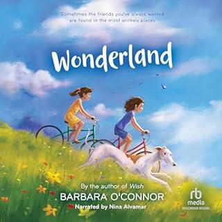 Wonderland Audiobook By Barbara O'Connor cover art