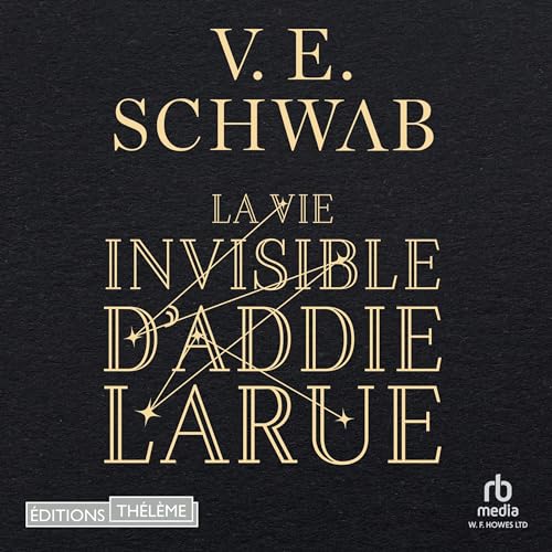 La vie invisible d'Addie Larue [The Invisible Life of Addie LaRue] cover art