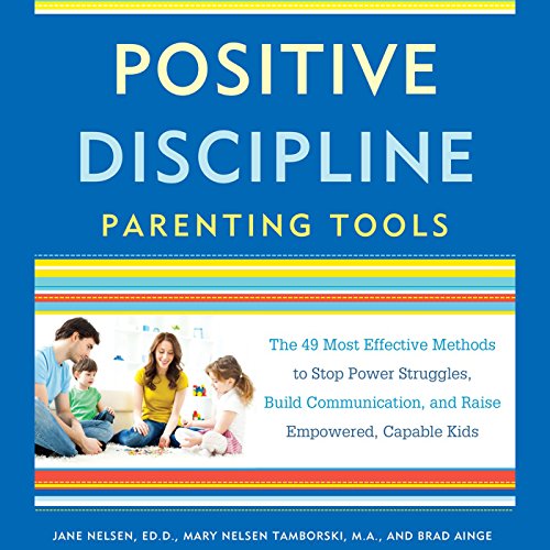 Couverture de Positive Discipline Parenting Tools