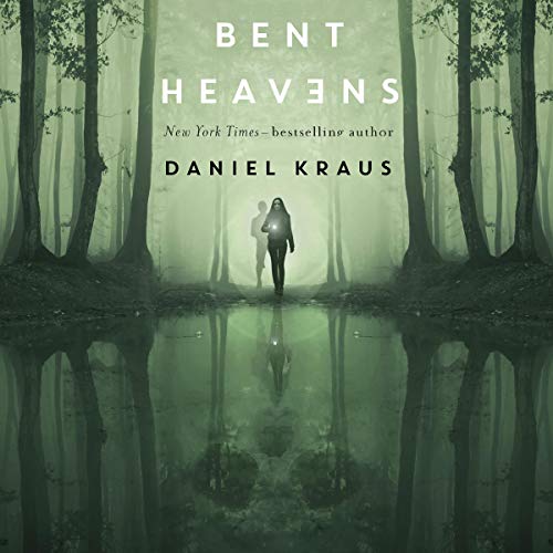 Bent Heavens Audiolibro Por Daniel Kraus arte de portada