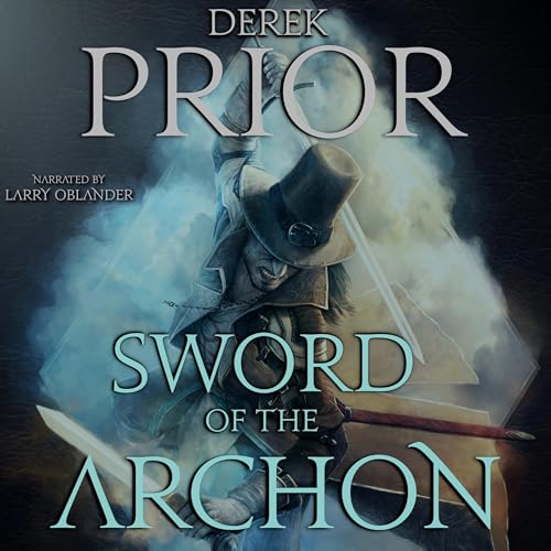 Sword of the Archon Audiolibro Por Derek Prior arte de portada