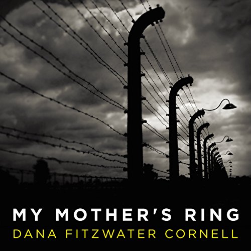 My Mother's Ring Audiobook By Dana Fitzwater Cornell cover art