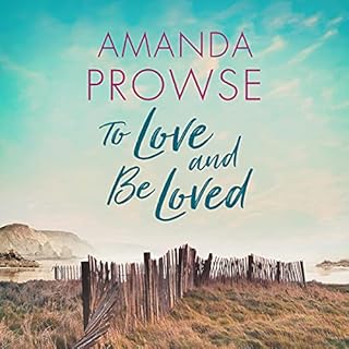 To Love and Be Loved Audiobook By Amanda Prowse cover art