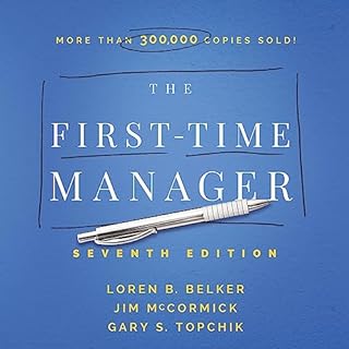 The First-Time Manager Audiobook By Jim McCormick, Loren B. Belker, Gary S. Topchik cover art