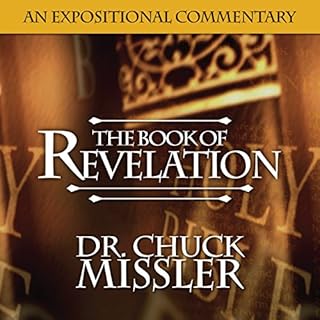 The Book of Revelation: A Commentary Audiobook By Chuck Missler cover art