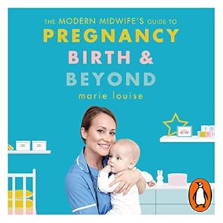 The Modern Midwife's Guide to Pregnancy, Birth and Beyond cover art