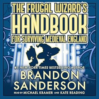 The Frugal Wizard’s Handbook for Surviving Medieval England Audiolibro Por Brandon Sanderson arte de portada