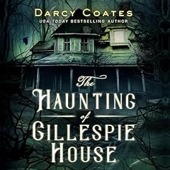 The Haunting of Gillespie House Titelbild