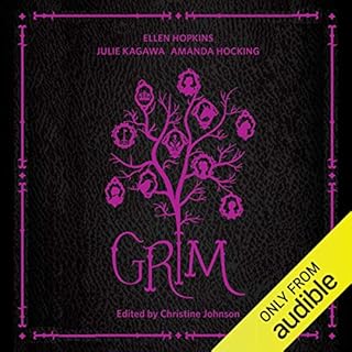 Grim Audiobook By Ellen Hopkins, Julie Kagawa, Amanda Hocking, Christine Johnson - editor cover art