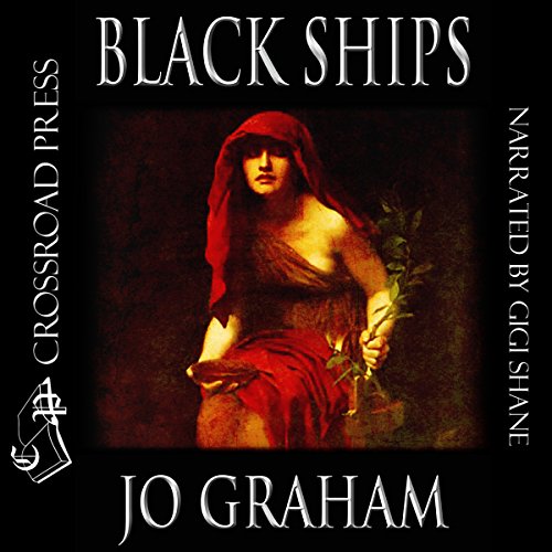 Black Ships Audiobook By Jo Graham cover art