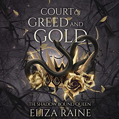 Court of Greed and Gold Audiobook By Eliza Raine cover art