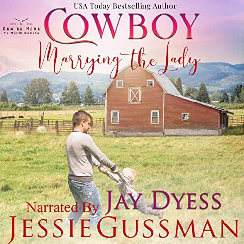 Cowboy Marrying the Lady Audiobook By Jessie Gussman cover art