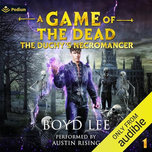 The Duchy's Necromancer Audiobook By Boyd Lee cover art