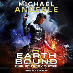 Earth Bound Audiobook By Michael Anderle cover art